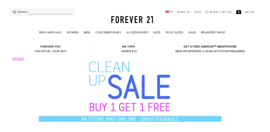 Screenshot of Forever 21 USA webpage with a Clean Up Sale Buy 1 Get 1 Free In Store and Online advertisement. The end date for the sale is 01/08/2012.