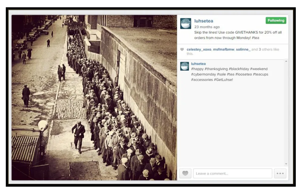 Instagram post of LuhseTea of an old photo of people lined up in a queue. The caption for the post is "Skip the lines! Use code GIVETHANKS for 20% off all orders from now through Monday. #tea" Hashtags used for the post include #happy #thanksgiving #blackfriday #weekend #cybermonday #sale #tea #loosetea #teacups #accessories #GetLuhse
