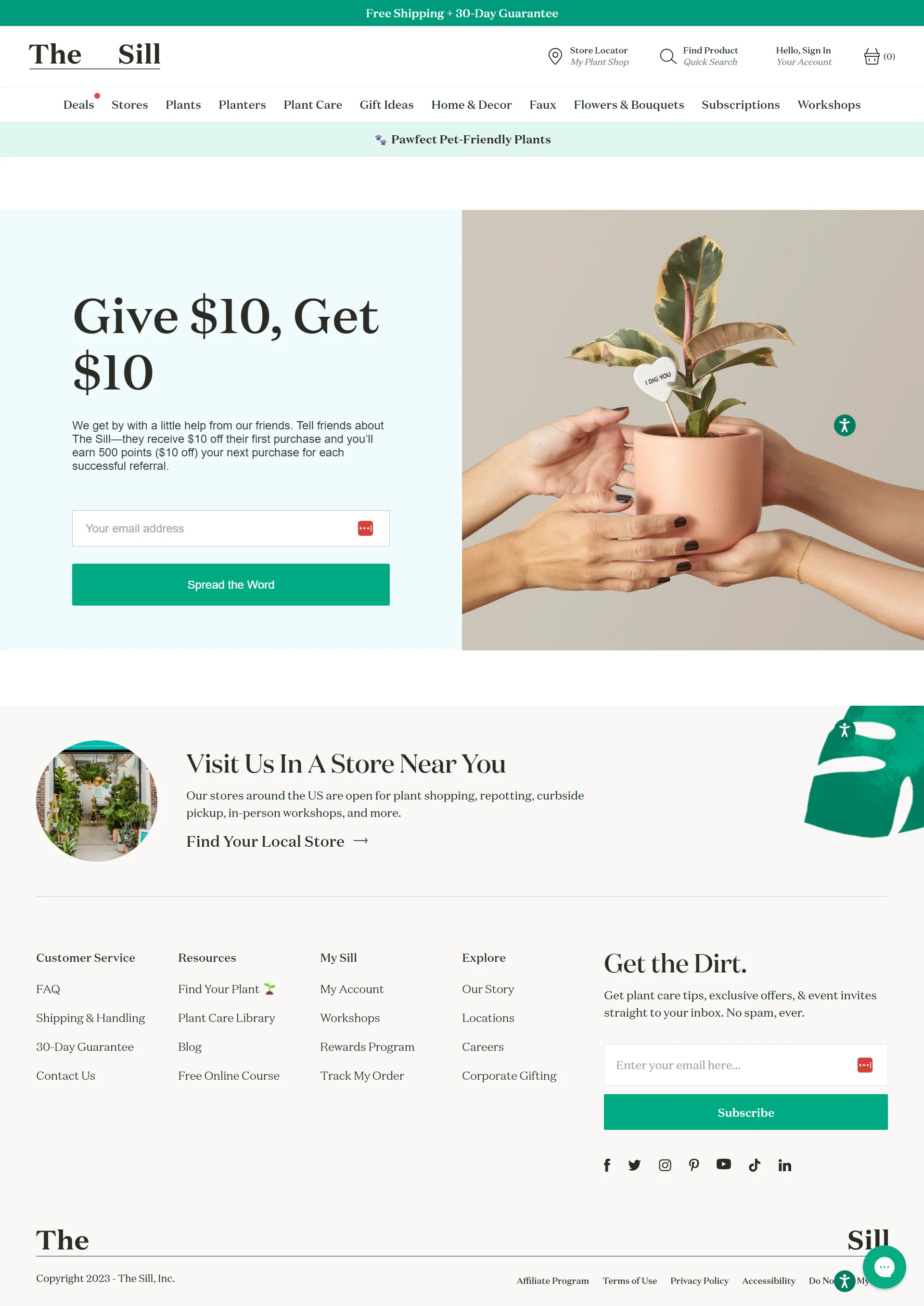 The referral landing page screenshot is from The Sill. The banner image on the left side features a big title that says "Give $10, Get $10" with subtext. In the section to enter your email address, there is a green button that says "Spread the Word." On the right side of the banner, there is a picture of two hands exchanging a plant and planting a pink clay pot. The plant is green with a little bit of yellow and pink undertones. A stick with a white heart on it that says "I Dig You" is also visible.