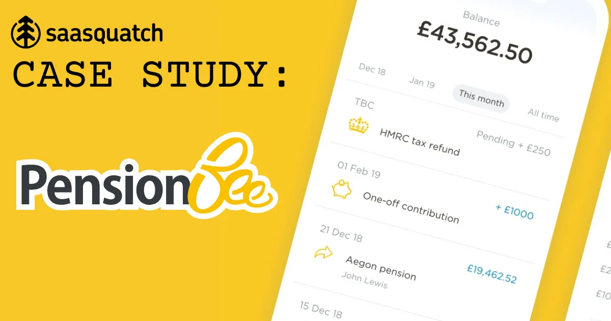 How PensionBee Gets 5x More Referrals with Us SaaSquatch