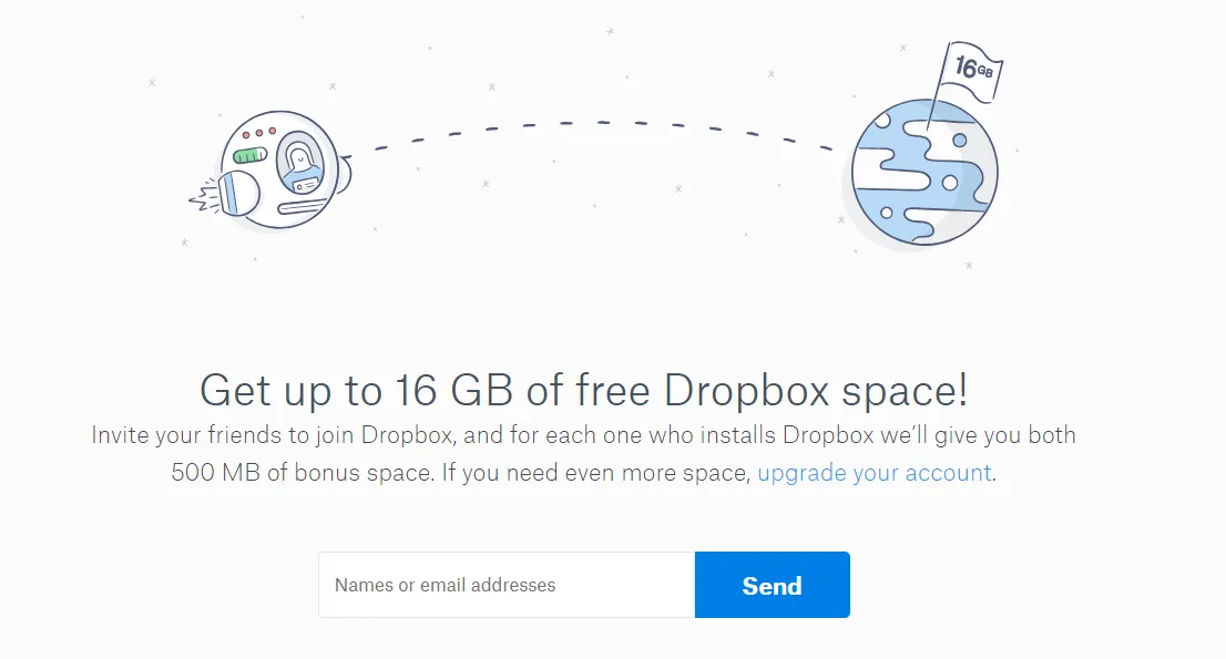 This is a screenshot from Dropbox's referral landing page. The image features an astronaut in a spacecraft, looking out towards a blue and white planet with circular and wavy patterns. A white flag atop the planet reads "16 gigabytes," and text below explains how users can get 16 gigabytes of free Dropbox space by referring their friends. A button allows users to send invites via email. This is a well-designed referral landing page that effectively communicates the referral program's benefits.