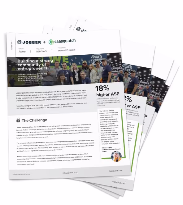 Find out how Jobber uses SaaSquatch to get customers at an 18% higher selling price.