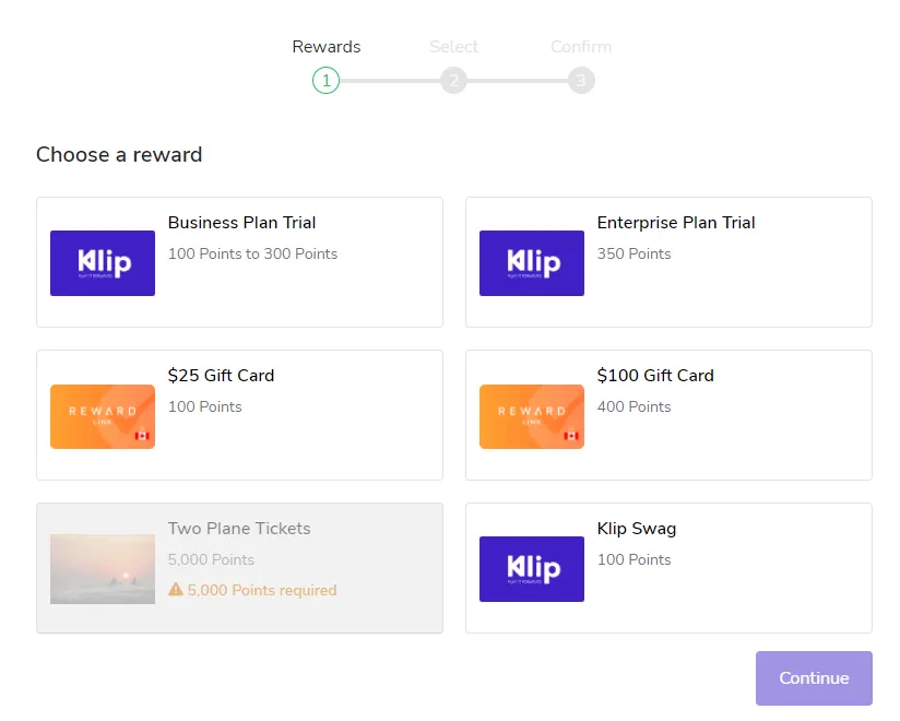 With SaaSquatch reward exchange, it's easy for your customers to exchange points for rewards such as upgrades, giftcards, custom rewards and more.